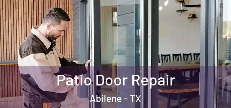 Patio Door Repair Abilene - TX