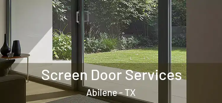 Screen Door Services Abilene - TX